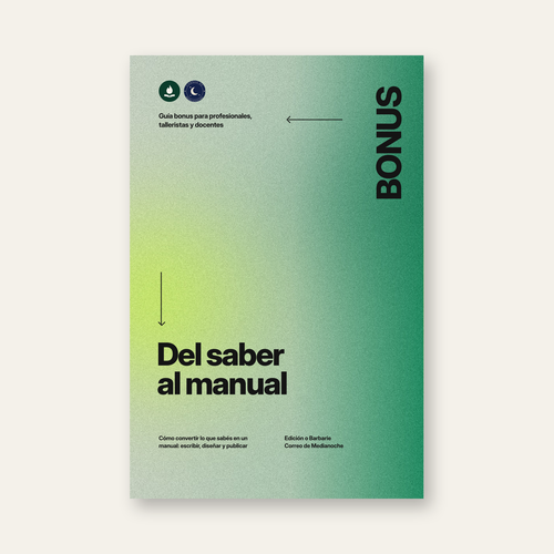 Del saber al manual: guía para convertir lo que sabés en un manual (PDF)